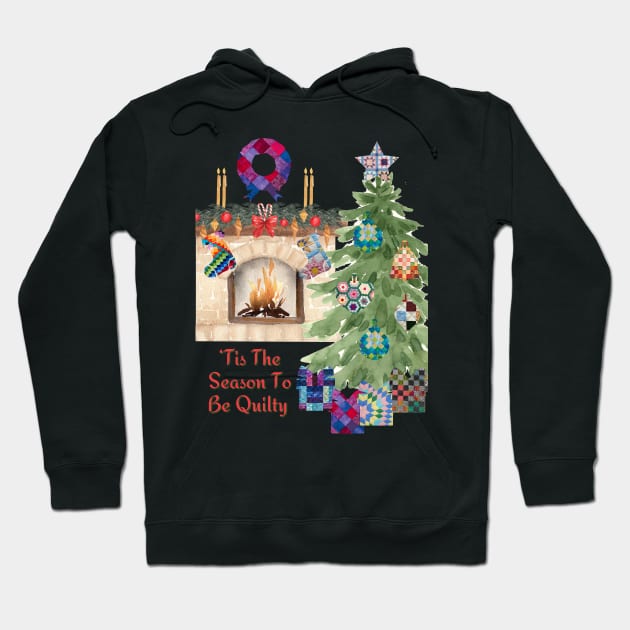 'Tis The Season To Be Quilty Hoodie by DadOfMo Designs